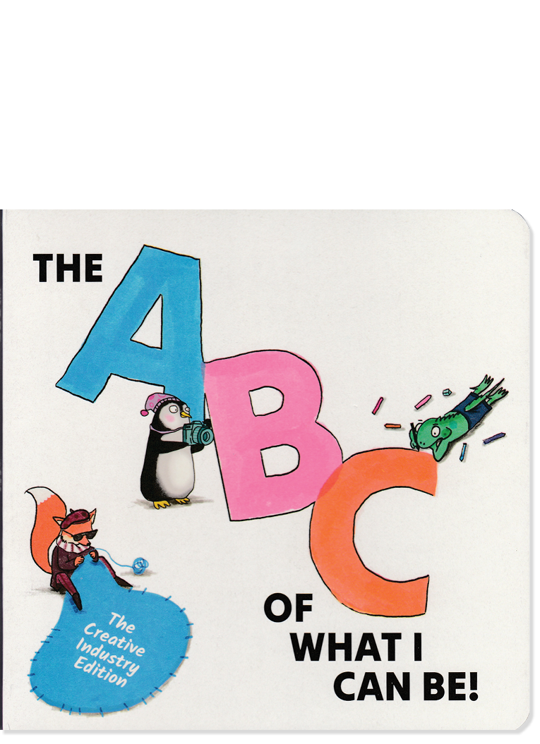 The ABC of What I Can Be: The Creative Industry Edition