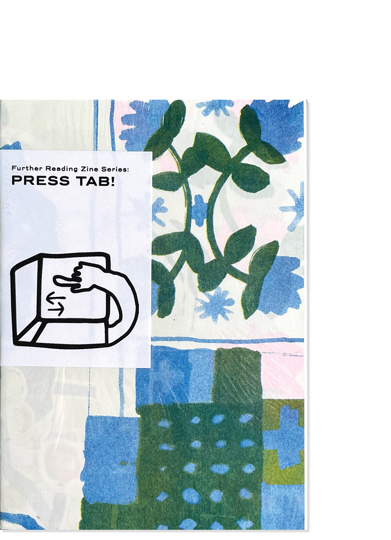 Further Reading Zine Series: PRESS TAB!