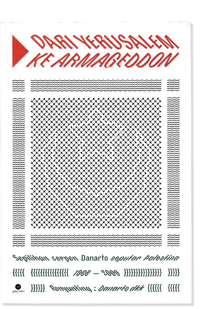Dari Yerusalem ke Armageddon - Sepilihan Cerpen Danarto Seputar Palestina (1968-2009)
