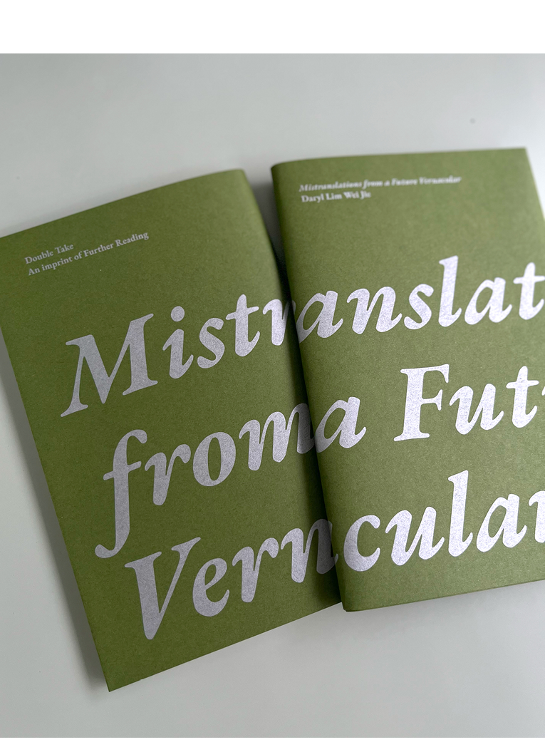 Mistranslations from a Future Vernacular