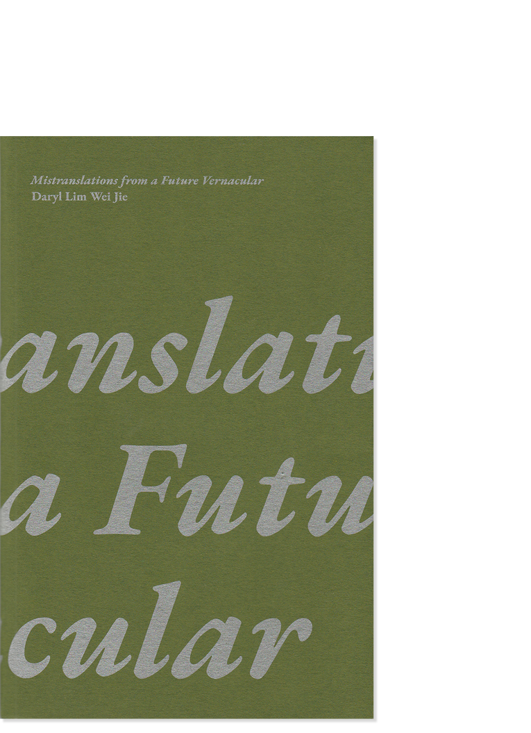 Mistranslations from a Future Vernacular