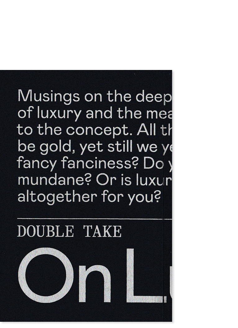 Double Take: On Luxury